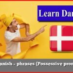 Learn Danish – phrases (Possessive pronouns 2)