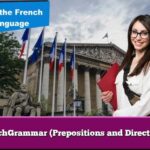 FrenchGrammar (Prepositions and Directions)