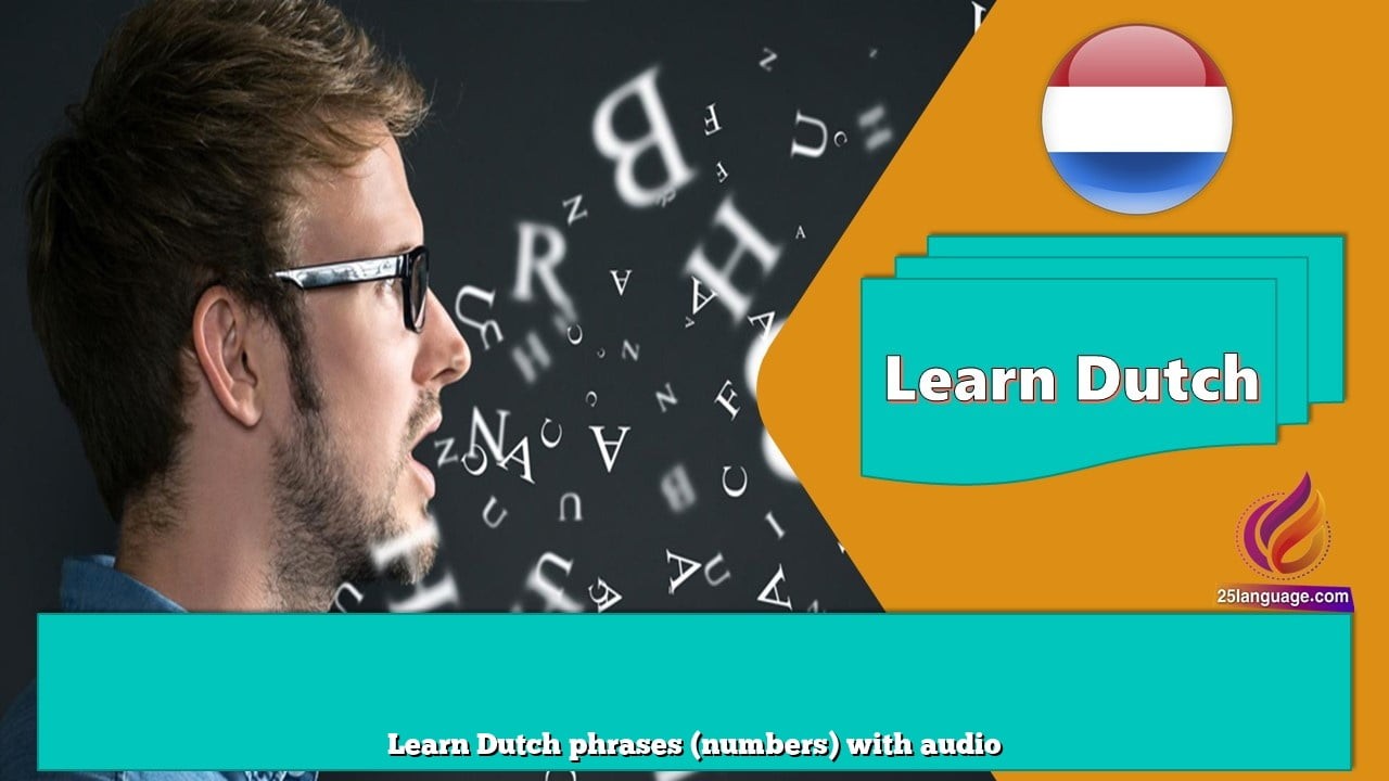 Learn Dutch phrases (numbers) with audio