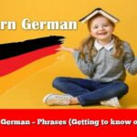 Learn German – Phrases (Getting to know others)