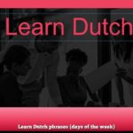 Learn Dutch phrases (days of the week)