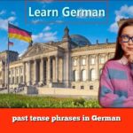 past tense phrases in German