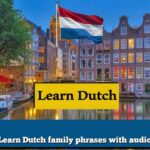 Learn Dutch family phrases with audio
