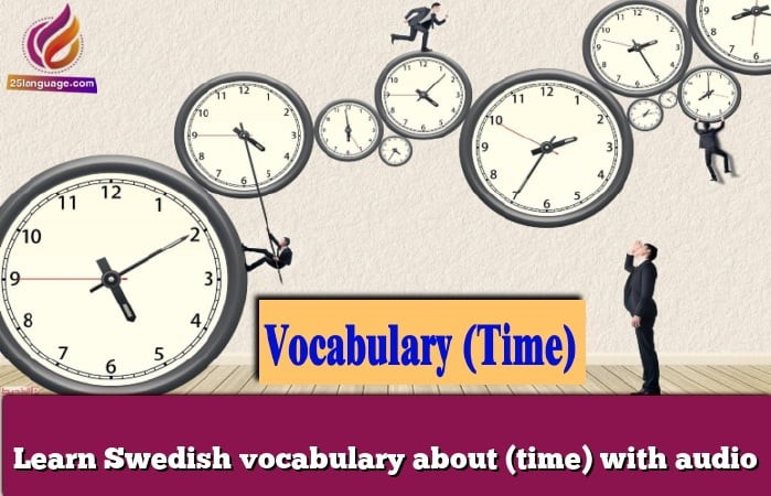 Learn Swedish vocabulary about (time) with audio