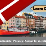 Learn Danish – Phrases (Asking for directions)