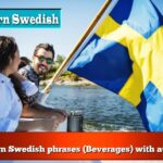 Learn Swedish phrases (Beverages) with audio