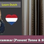 Dutch Grammar (Present Tense & Survival)