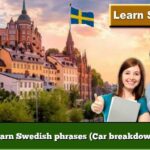 Learn Swedish phrases (Car breakdown)