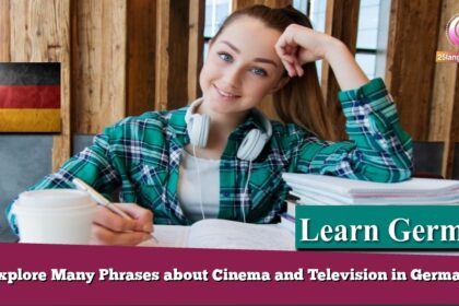 Explore Many Phrases about Cinema and Television in German