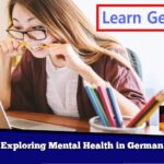 Exploring Mental Health in German