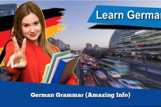 German Grammar (Amazing Info)