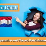 (Imperative and Places) DutchGrammar