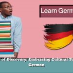 Journeys of Discovery: Embracing Cultural Tourism in German