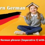 Learn German phrases (Imperative 1) with audio