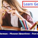 Learn German – Phrases (Questions – Past tense 2)
