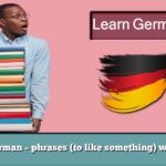Learn German – phrases (to like something) with audio