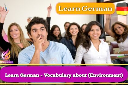 Learn German – Vocabulary about (Environment)