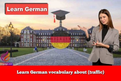 Learn German vocabulary about (traffic)
