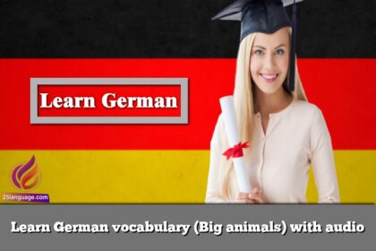 Learn German vocabulary (Big animals) with audio
