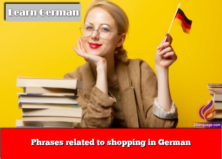 Phrases related to shopping in German