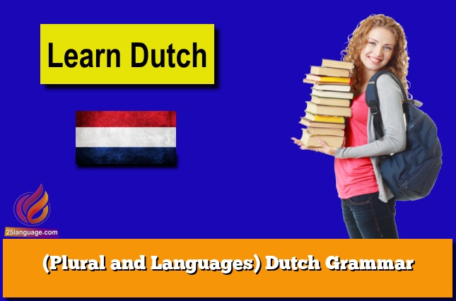 (Plural and Languages) Dutch Grammar