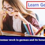 Volunteer work in german and its benefits