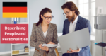 Describing People and Personalities in German