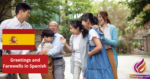 Common Greetings and Farewells in Spanish