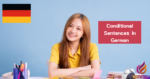 Conditional Sentences in German