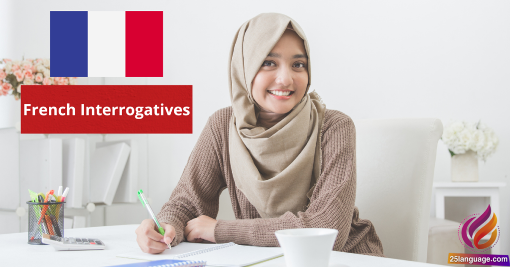 French Interrogatives and Asking Questions