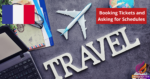 French Phrases for Booking Tickets and Asking for Schedules