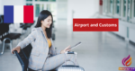French Phrases for Travelers Airport and Customs