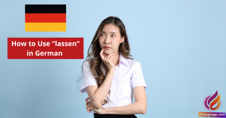 How to Use lassen in German