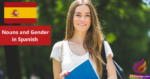 Nouns and Gender in Spanish