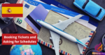 Spanish Phrases for Booking Tickets and Asking for Schedules