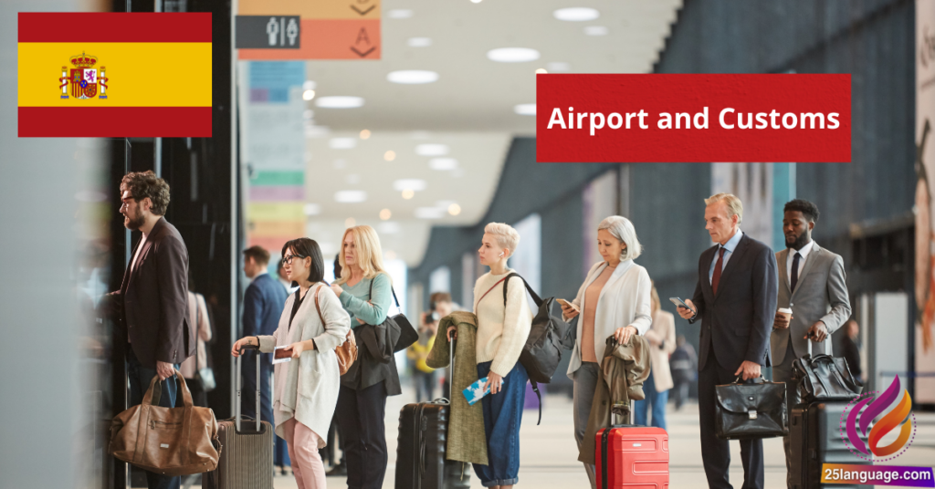 Spanish Phrases for Travelers Airport and Customs