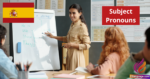 Spanish Subject Pronouns