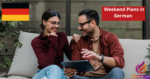 Talking About Your Weekend Plans in German