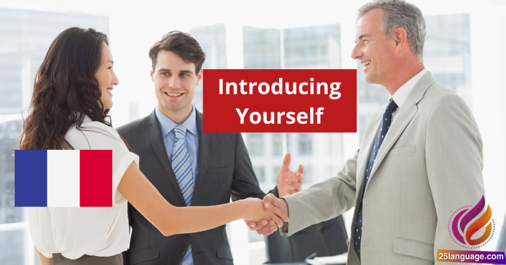 Introducing Yourself in French