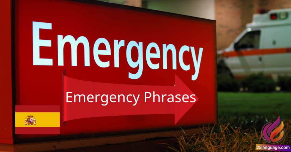 Emergency Phrases in Spanish