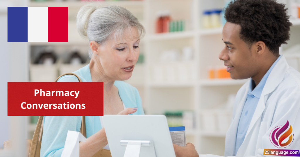 French Pharmacy Conversations and Asking for Medicine