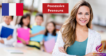 French Possessive Pronouns