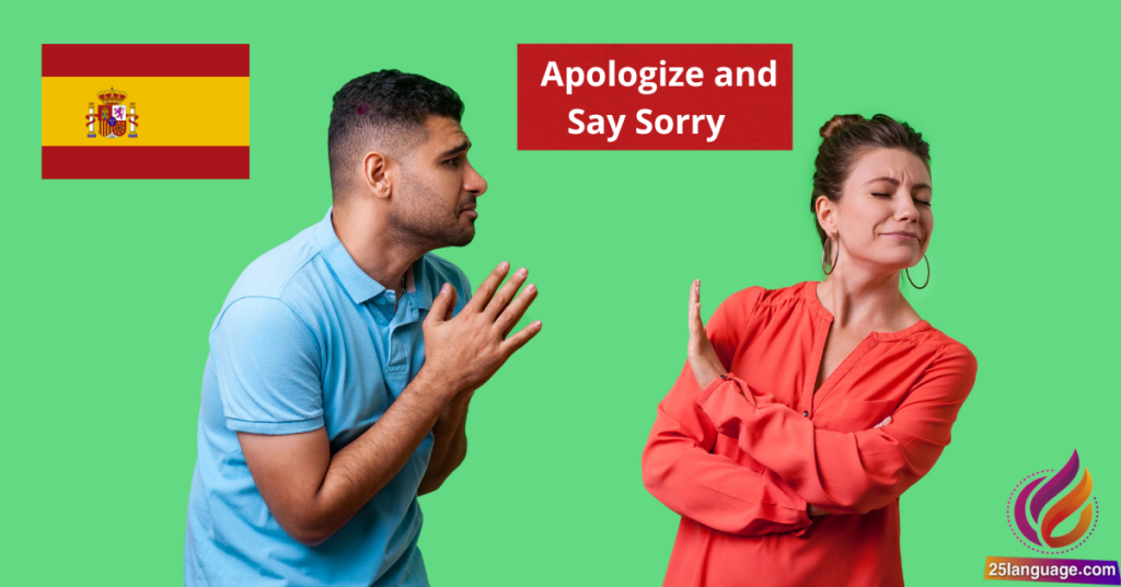 How to Apologize and Say Sorry in Spanish