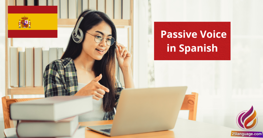 The Passive Voice in Spanish