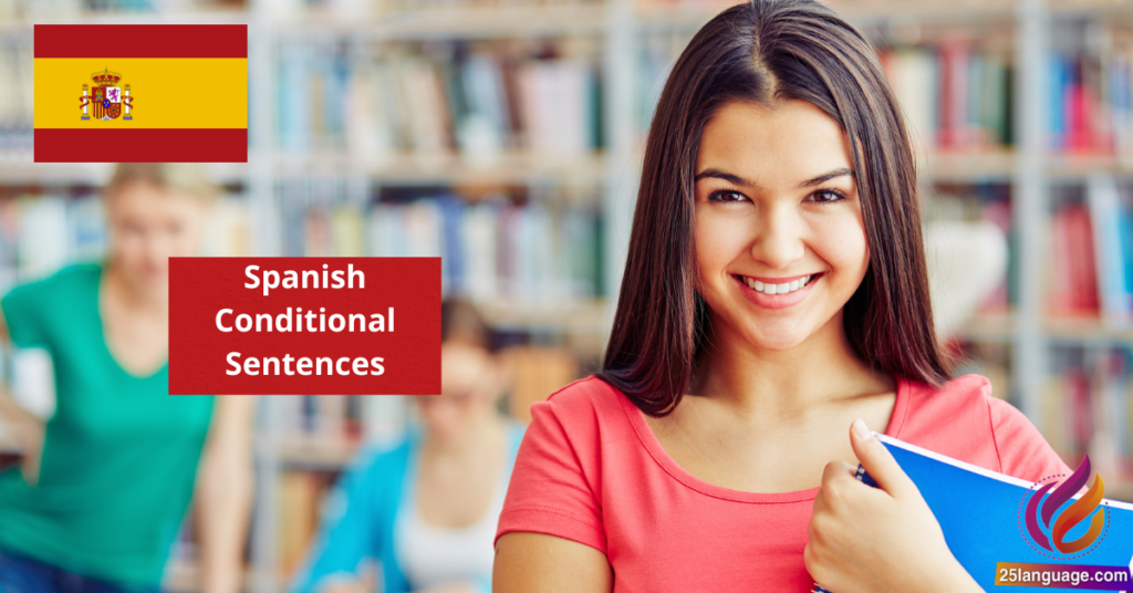 Spanish Conditional Sentences