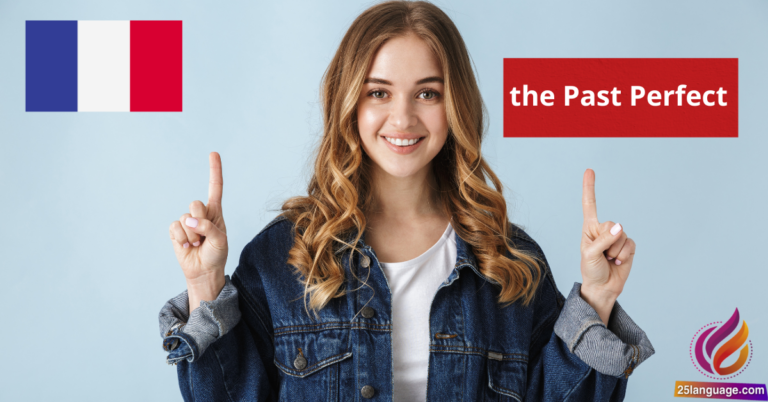 How to Use the Past Perfect