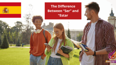 The Difference Between “Ser” and “Estar