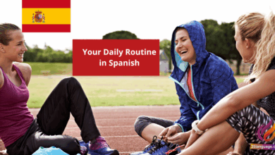 Your Daily Routine in Spanish