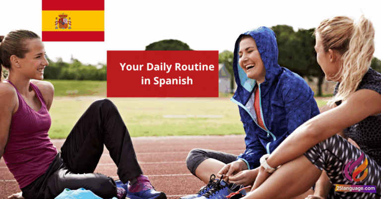 Your Daily Routine in Spanish