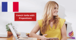 French Verbs with Prepositions